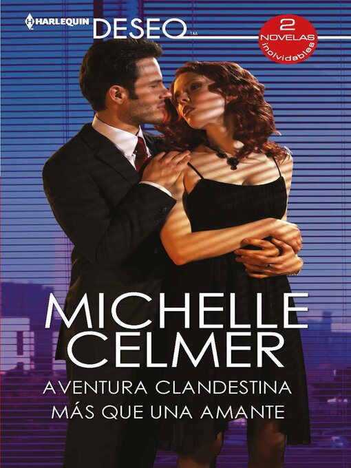 Title details for Aventura clandestina--Más que una amante by Michelle Celmer - Available